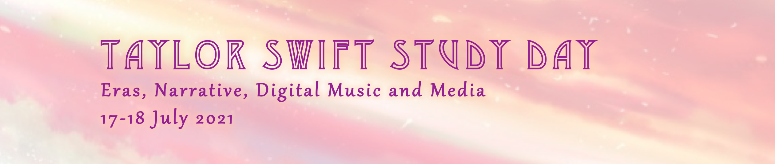 Taylor Swift Study Day July 17-18 2021